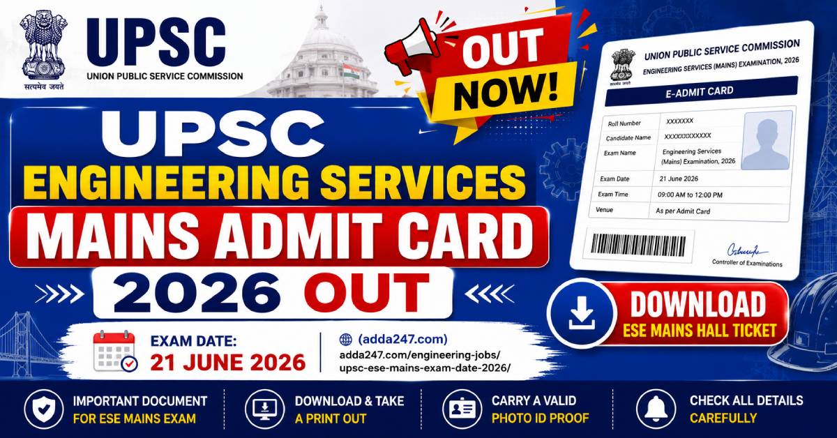 UPSC Engineering Services Mains Admit Card 2026